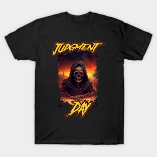 Judgment Day Apocalypse Apocalyptic Death Grim Reaper T-Shirt